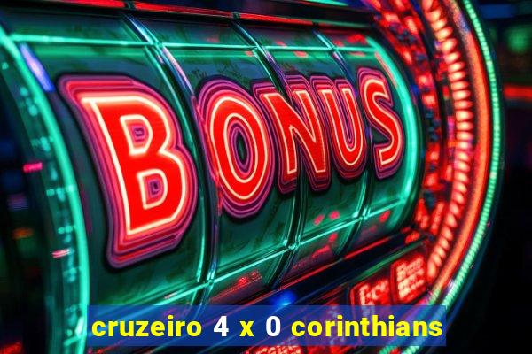 cruzeiro 4 x 0 corinthians